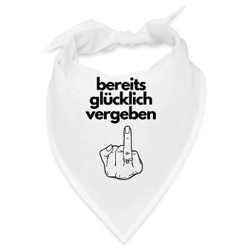 Bereits glücklich vergeben - Bandana - Weiß - Vorne