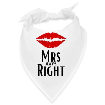 Mrs always Right Valenstinstag Liebe Beziehung - Bandana - Weiß - Vorne