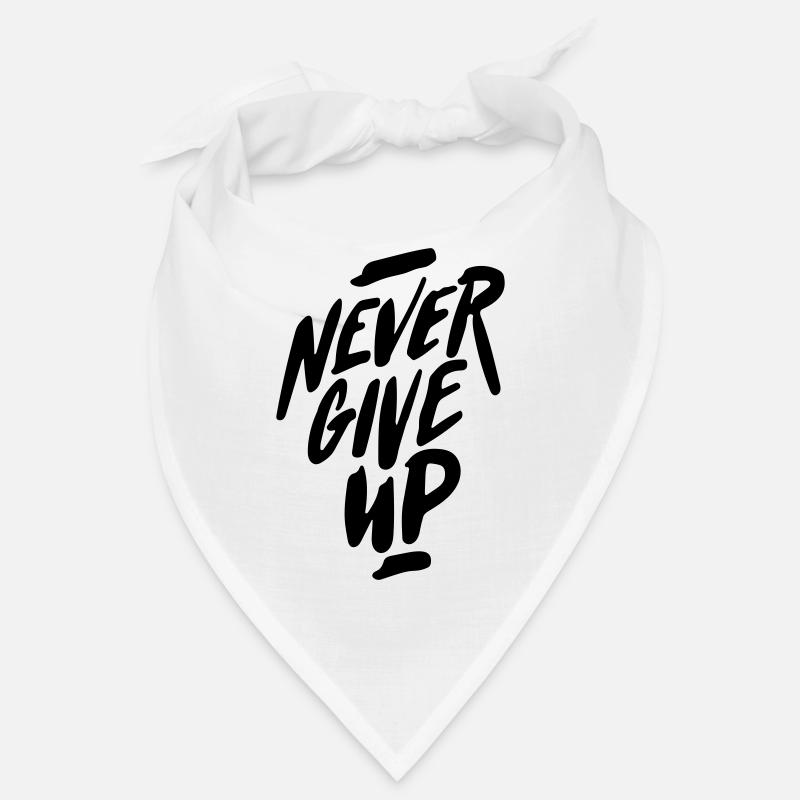 never give up Bandana