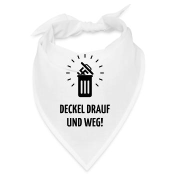 Deckel Drauf Und Weg! (Gegen Rechts / Black) - Bandana - Weiß - Vorne