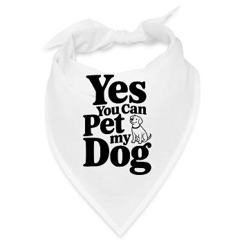Ja, du kannst meinen Hund streicheln. - Bandana - Weiß - Vorne