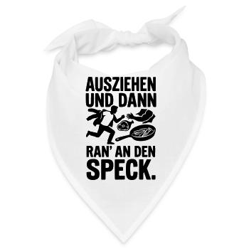 ausziehen ran an den speck - Bandana - Weiß - Vorne