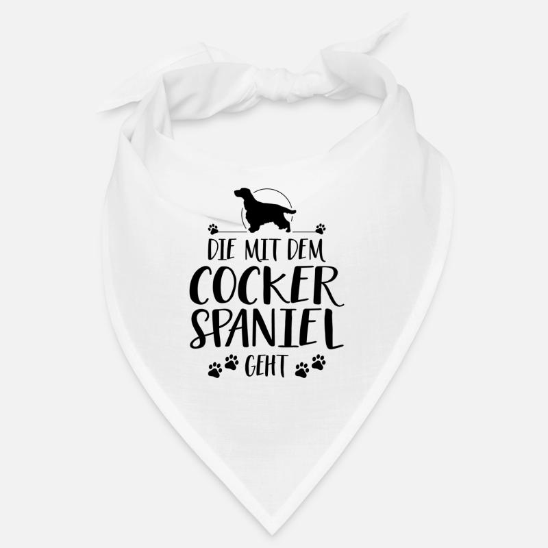 DIE MIT COCKER SPANIEL GEHT Hunde Spruch Wilsigns - Bandana - Weiß