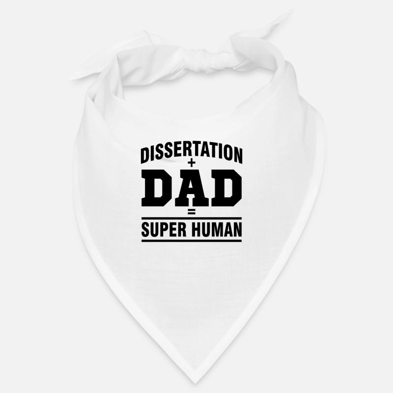Dissertation Dad Phd Geschenk Abschluss Student Bandana