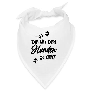 Die mit den Hunden geht | Farbe änderbar - Bandana - Weiß - Vorne