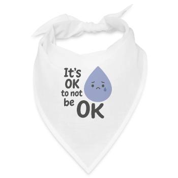 Es ist okay nicht okay zu sein - Bandana - Weiß - Vorne