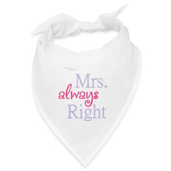 Mrs. always Right - Bandana - Weiß - Vorne
