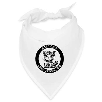 MORE CATS LESS CATCALLING - Bandana - Weiß - Vorne