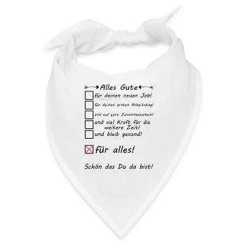 Alles Gute für deinen ersten Arbeitstag Kollege - Bandana - Weiß - Vorne