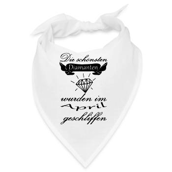 April Diamanten Geburtstag Geschenk Spruch - Bandana - Weiß - Vorne