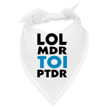 lol lol TOI ptdr (2c) - Bandana - Weiß - Vorne