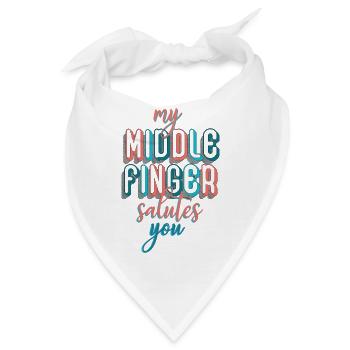Mein Mittelfinger begrüßt dich - Bandana - Weiß - Vorne