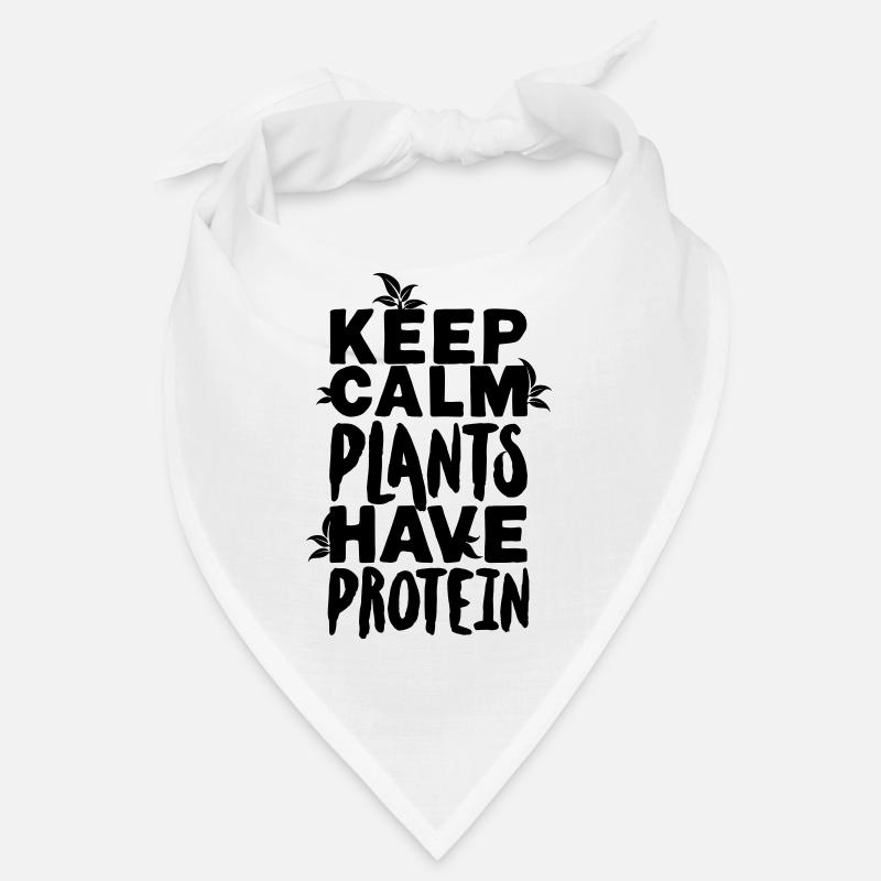 Keep calm plants have protein Bandana