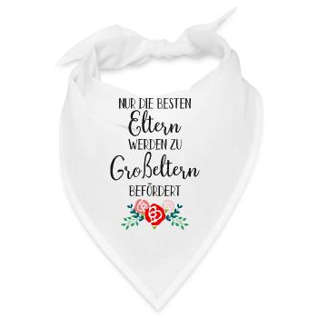 Nur Die Besten Eltern Werden Zu Großeltern - Bandana - Weiß - Vorne