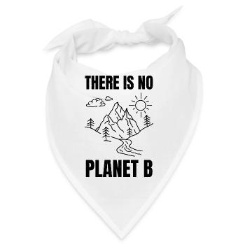 there is no planet b - Bandana - Weiß - Vorne