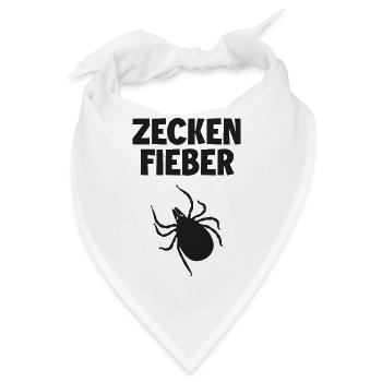 Ich hab Zeckenfieber! Zecke - Bandana - Weiß - Vorne