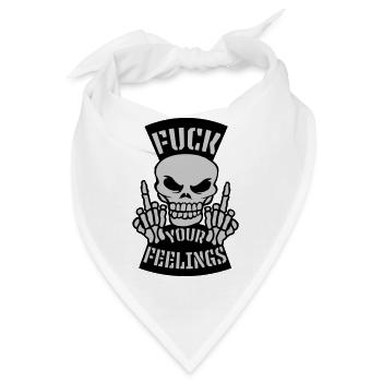 fuck your feelings Zitat - Bandana - Weiß - Vorne