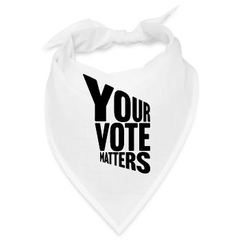 your vote matters Zitat - Bandana - Weiß - Vorne