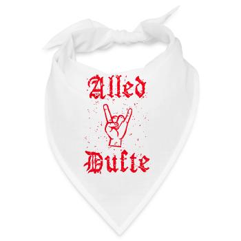 "Alled Dufte" cooler berliner Spruch - Bandana - Weiß - Vorne