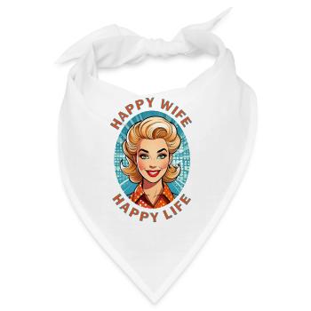 HAPPY WIFE HAPPY LIFE - Bandana - Weiß - Vorne