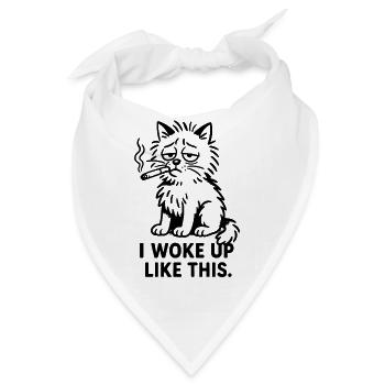 Lustiges Katzendesign I woke up like this - Bandana - Weiß - Vorne