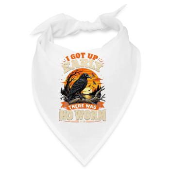  I Got Up Early There Was No Worm Rabe Am - Bandana - Weiß - Vorne