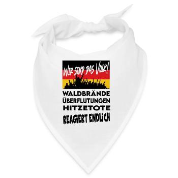 Klimawandel Deutschlan Überflutung Hitze Waldbrand - Bandana - Weiß - Vorne