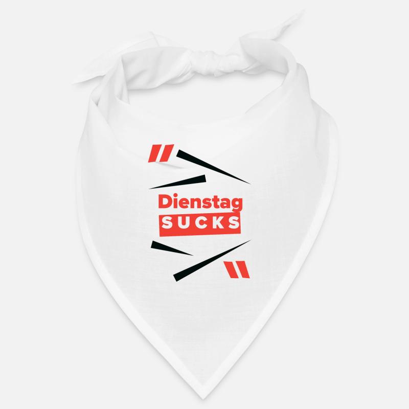 Dienstag sucks oderist Dienstag Dein Lieblingstag? Bandana