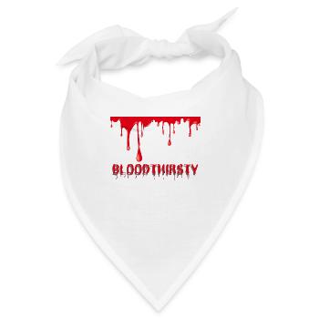 Bloodthirsty Vampir Halloween Gruselig Blut - Bandana - Weiß - Vorne