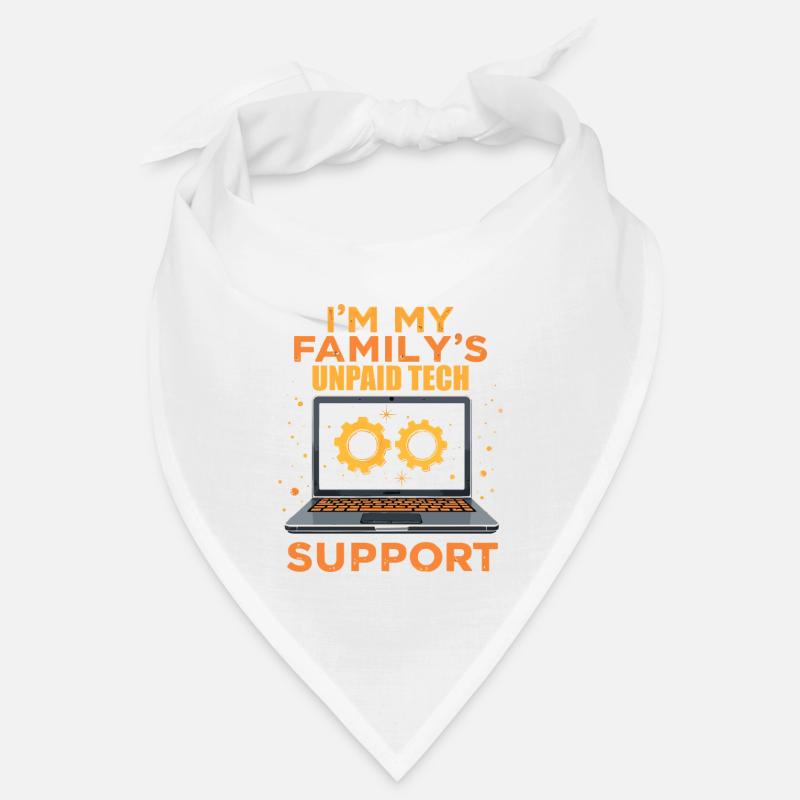 Ich bin der unbezahlte technische Support meiner Familie - Lustig Bandana