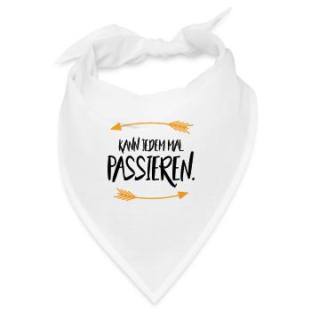 Sprüche Kann jedem mal passieren - Bandana - Weiß - Vorne