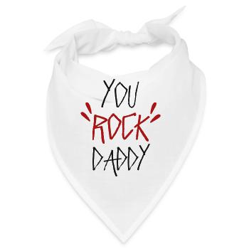 You Rock Daddy - Gift - Shirt - Bandana - Weiß - Vorne