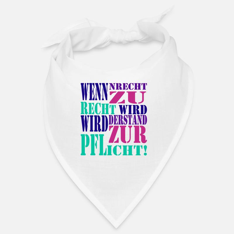 Wenn Unrecht zu Recht wird wird Widerstand zur Pfl Bandana