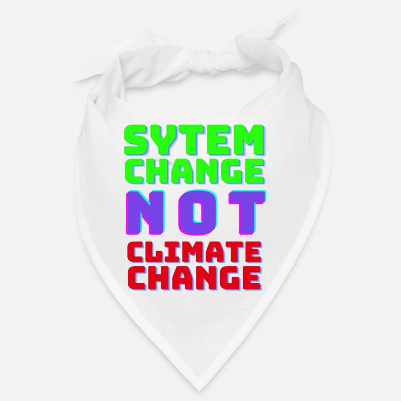 System Change not Climate Change Bandana
