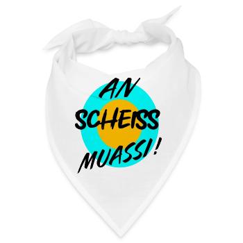 AN SCHEISS MUASSI - Bandana - Weiß - Vorne