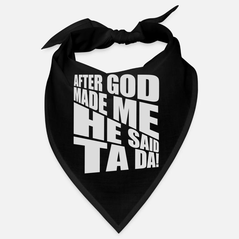 after god made me Bandana