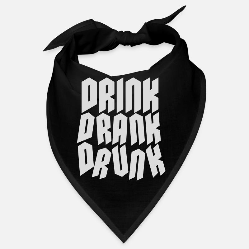 drink drank drunk quote Bandana