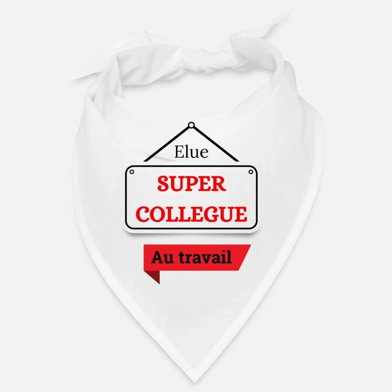 Elue super collègue de travail Bandana