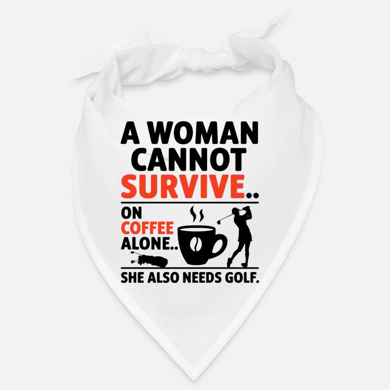 A Woman Cannot Survive On Coffee Alone Bandana