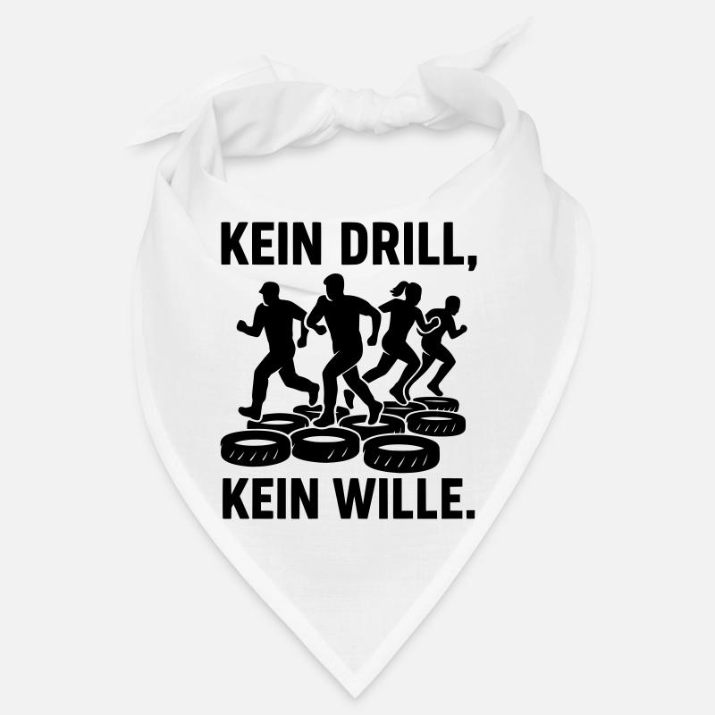 Drill no drill no will Bandana