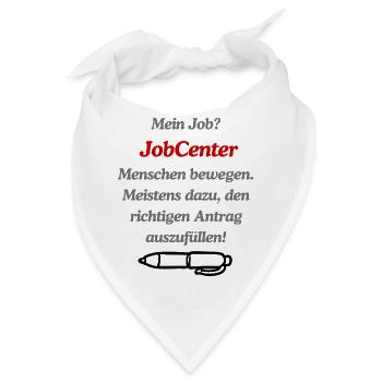 JobCenter Humor: Richtige Anträge - Bandana - Weiß - Vorne