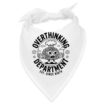 Overthinking Department Gehirn Lustiger Spruch - Bandana - Weiß - Vorne