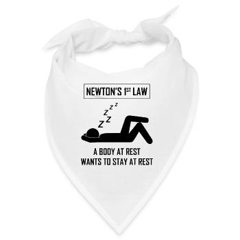 Wissenschaft Humor Lustiges Sagen Newtons 1. Gesetz - Bandana - Weiß - Vorne
