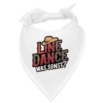 Line Dance Was sonst? Ich bin Line Dancer - Bandana - Weiß - Vorne
