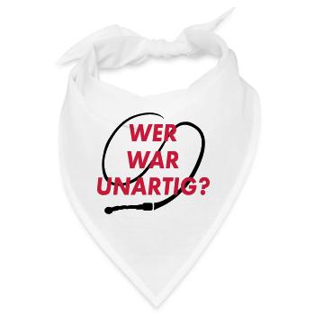 Wer war unartig? Peitsche - Bandana - Weiß - Vorne