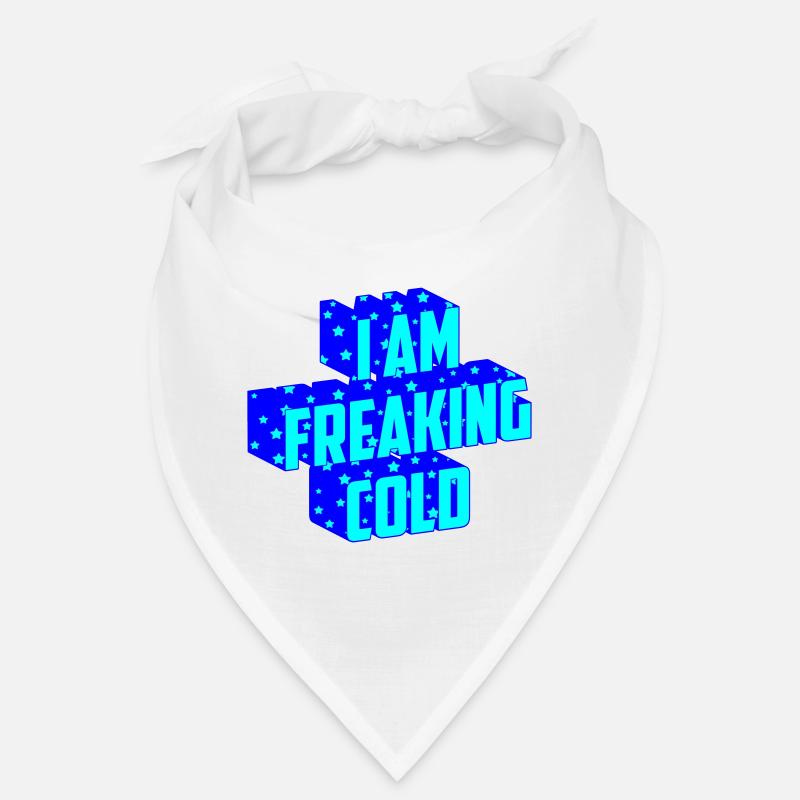 I'm damn cold | Colors can be changed Bandana