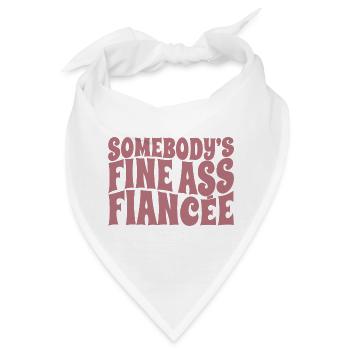 Somebody's Fine Ass Fiancée Bride To Be Engagement - Bandana - Weiß - Vorne
