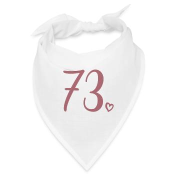 Süße Nummer 73, 73 Jahre alt, 73. Geburtstag Geschenk - Bandana - Weiß - Vorne