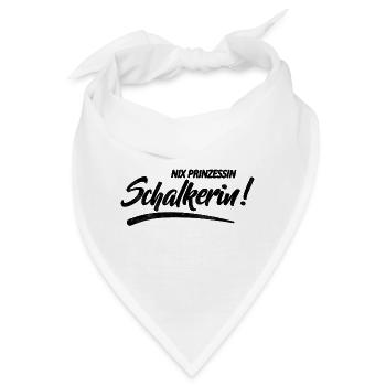 Nix Prinzessin Schalkerin! Geschenkidee - Bandana - Weiß - Vorne