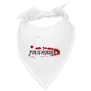 Pelz ist Mord - Bandana - Weiß - Vorne